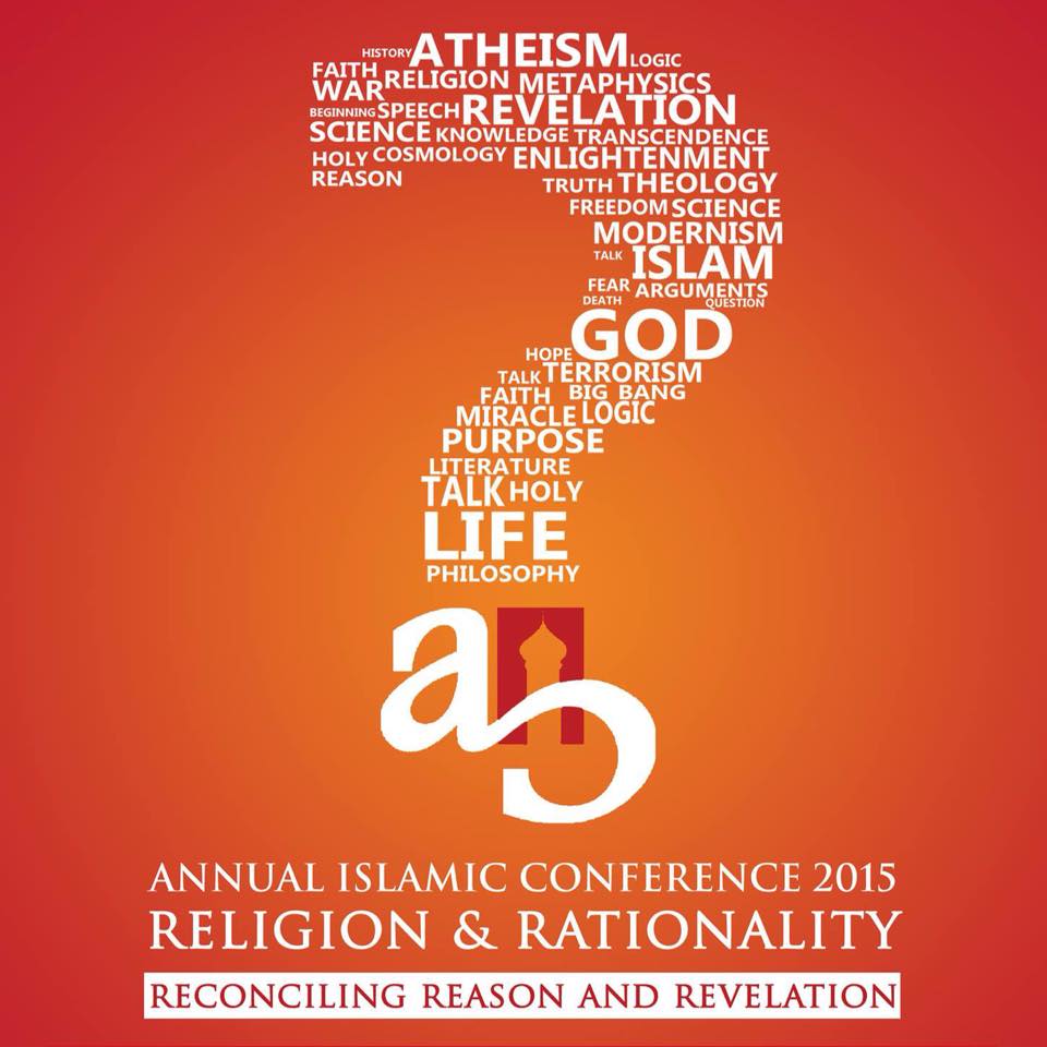 Annual Islamic Conference 2015: Religion &&nbsp;Rationality